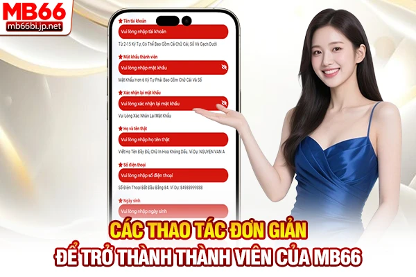 Các thao tác đơn giản để trở thành thành viên của MB66