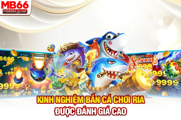 Kinh Nghiệm Bắn Cá: Top 3 Bí Kíp Săn Tiền Thật Bất Bại! 2 Kinh nghiệm bắn cá chơi ria được đánh giá cao