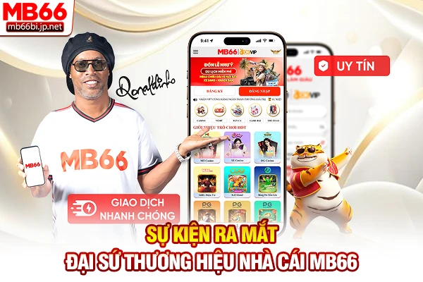 Đại Sứ Thương Hiệu Nhà Cái MB66 - Ronaldinho Huyền Thoại 2 Sự kiện ra mắt đại sứ thương hiệu nhà cái MB66